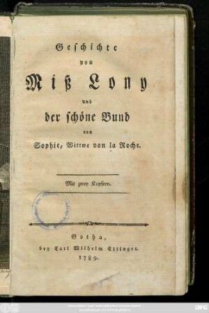 Geschichte von Miß Lony und der schöne Bund : Mit zwey Kupfern