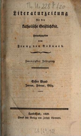 Literaturzeitung für die katholische Geistlichkeit. 20,1. 1829 = Jan. - März