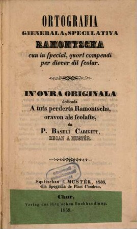 Ortografia gienerala, speculativa Ramontscha
