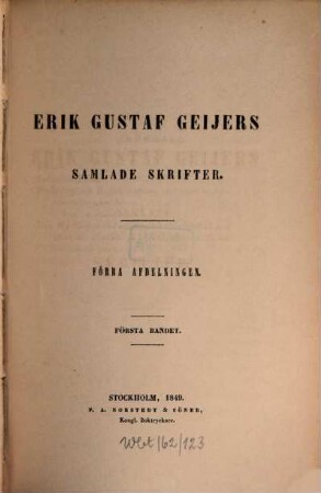 Erik Gustaf Geijers Samlade skrifter. 1,1