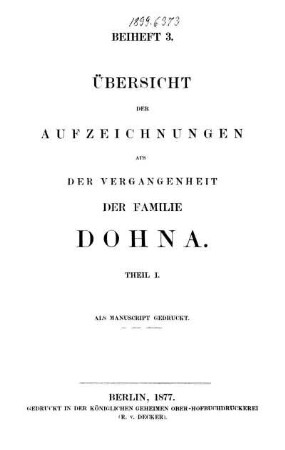 Beih. 3: Aufzeichnungen über die Vergangenheit der Familie Dohna. Beih. 3