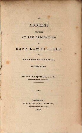 An address delivered at the dedication of Dane Law College in Harvard University