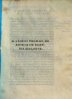 N. Leonici Thomaei de animorum essentia dialogus