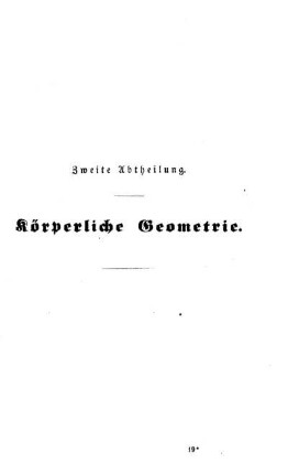 Zweite Abtheilung. Körperliche Geometrie.