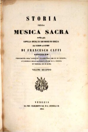 Storia della Musica Sacra nella già Cappella Ducale di San Marco in Venezia dal 1318 al 1797. 2