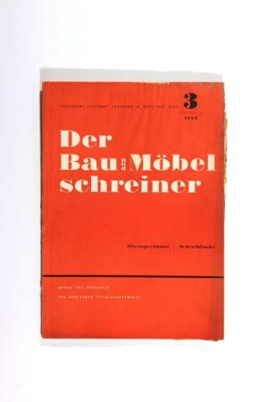 Der Bau- und Möbelschreiner. Organ des Verbandes des deutschen Tischlerhandwerks. Heft 3 1955. Sitzungszimmer / Schreibtische