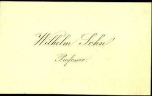 5-10-19-2.0000: Sohn, Professor Wilhelm, Maler; diverse Schreiben ff.: Visitenkarte
