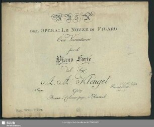 Aria del Opera: Le Nozze di Figaro con Variationi per il Piano-Forté : Op. 17