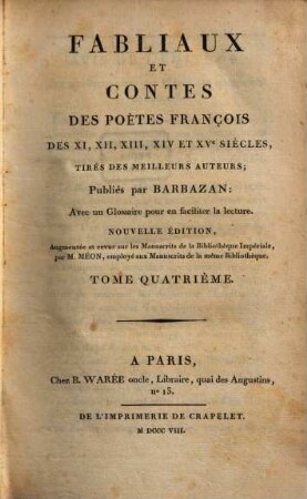 Fabliaux et contes des poètes François des XIe, XIIe, XIIIe, XIVe et XVe siècles : tirés des meilleurs auteurs, Tome quatrième