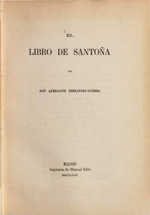 El Libro de Santoña : Por Aureliano Fernández-Guerra