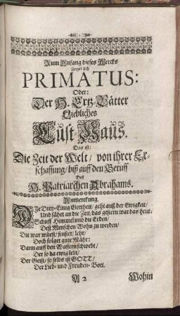 Zum Anfang dieses Werckes zeiget sich Primatus: Oder: Der H. Ertz- Vätter Liebliches Luft- Haus.
