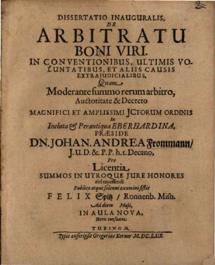 Dissertatio Inauguralis, De Arbitratu Boni Viri. In Conventionibus, Ultimis Voluntatibus, Et Aliis Causis Extrajudicialibus