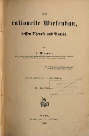 Der rationelle Wiesenbau, dessen Theorie und Praxis : Mit 14 Taf. Abb.