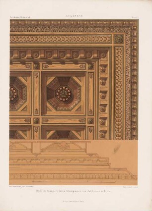 Decke im Stadtverordnetensitzungssaal des Berliner Rathauses (Rotes Rathaus), Berlin: Ansicht (aus: Architektonisches Skizzenbuch, H. 113/2, 1872)
