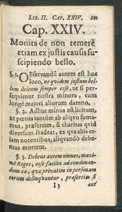 Cap. XXIV. Monita de non temere etiam ex iustis causis suscipiendo bello.