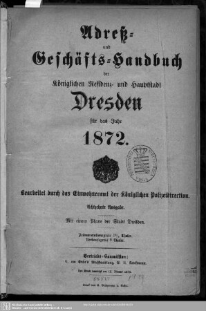 18.1872: Adreß- und Geschäfts-Handbuch der königlichen Residenz- und Hauptstadt Dresden