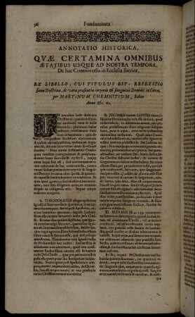 Annotatio Historica, Quæ Certamina Omnibus Ætatibus Usque Ad Nostra Tempora, De hac Controversia in Ecclesia fuerint.
