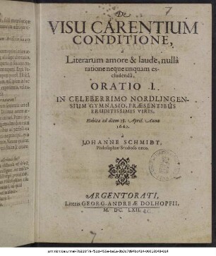 De Visu Carentium Conditione : a Literarum amore & laude, nulla ratione neque unquam excludenda, Oratio I.