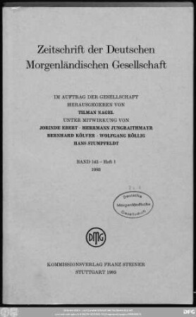 Bd. 143 (1993): Zeitschrift der Deutschen Morgenländischen Gesellschaft : ZDMG