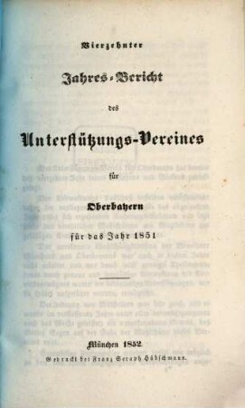 Jahres-Bericht des Unterstützungs-Vereines für Oberbayern : für das Jahr ... 14. 1851