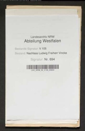 Verschiedene Gutachten Vinckes betr. Organisation des Oberpräsidiums, des Konsistoriums und der Regierungen (Abschr.)