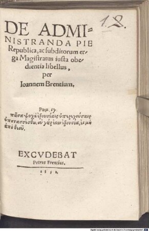 De administranda pie republica ac subditorum erga Magistratus justa obedientia libellus