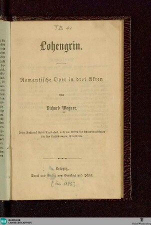 Lohengrin : romant. Oper in 3 Akten