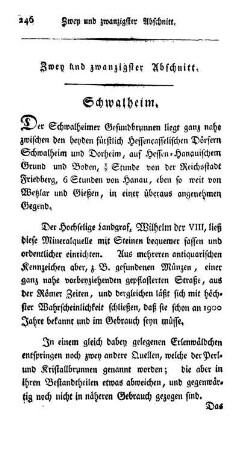 Zwey und zwanzigster Abschnitt. Schwalheim.