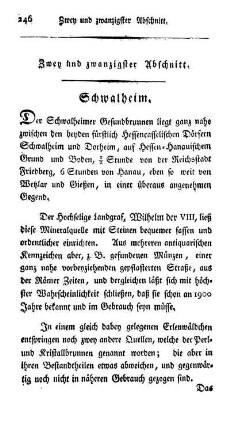 Zwey und zwanzigster Abschnitt. Schwalheim.