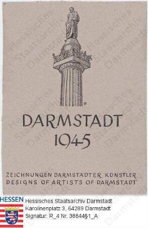 Darmstadt, Langer Ludwig / Ludwigsmonument auf dem Luisenplatz, Detail aus Serie "Darmstadt 1945 / Zeichnungen Darmstädter Künstler / Designs of artists of Darmstadt"