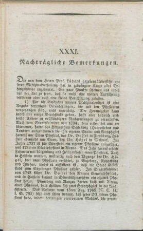 XXXI. Nachträgliche Bemerkungen.