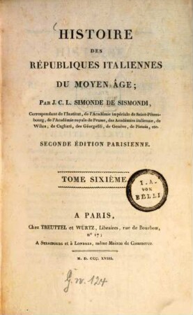 Histoire des républiques italiennes du moyen âge, 6