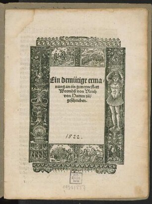 Ein demütige ermanung an ein gemeyne statt Wormbß von Vlrich von Hutten zügeschrieben.