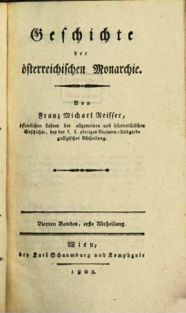 Geschichte der österreichischen Monarchie. 4,1