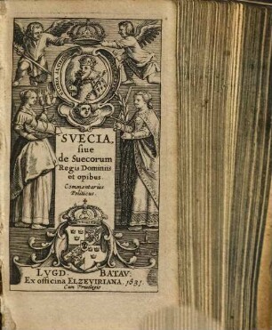 Suecia, sive de Suecorum Regis Dominiis et opibus : Commentarius politicus