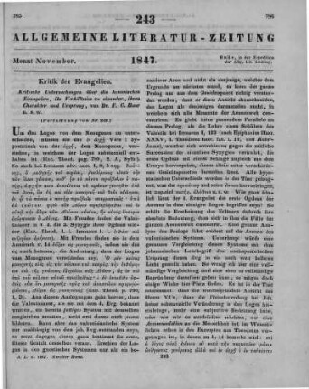 Baur, F. C.: Kritische Untersuchungen über die kanonischen Evangelien, ihr Verhältniß zu einander, ihren Charakter und Ursprung. Tübingen: Fues 1847 (Fortsetzung von Nr. 242)