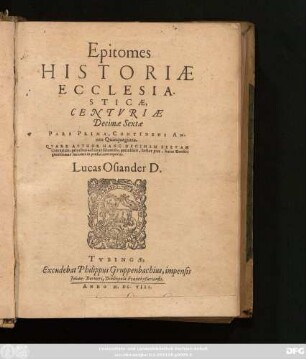 16,1: Epitomes Historiae Ecclesiasticae : Centuria ...