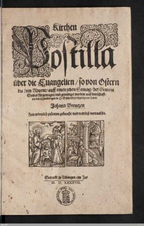 [1]: so von Ostern bis zum Aduent, auff einen jeden Sontag, der Gemein Gottes fürgetragen vnd geprediget werden
