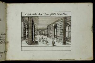 Erter Sahl der Universitäts Bibliothec. [Zeichnung mit Entwurf auf Rückseite.]