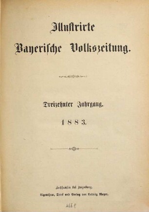 Illustrirte bayerische Volkszeitung. 1883 = Jg. 13