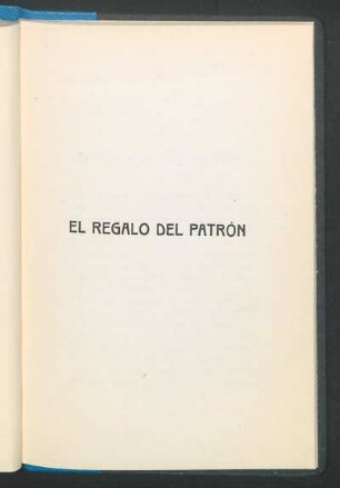 El regalo del patrón