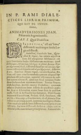 In P. Rami Dialectices Librum Primum, Qui Est De Inventione, Animadversiones Ioan. Piscatoris Argentinensis.