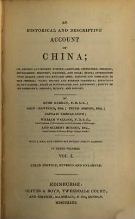 An historical and descriptive account of China : its ancient and modern history, language, literature, religion ... ; in three volumes. 1
