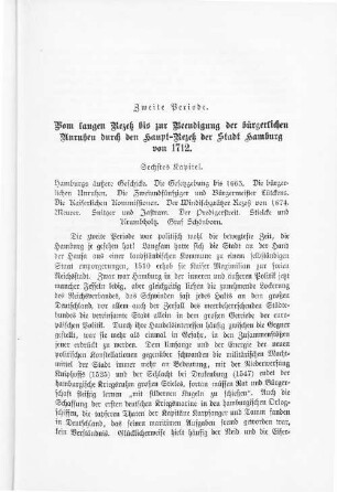 Zweiter Periode. Vom Langen Rezeß bis zur Beendigung der bürgerlichen Unruhen durch den Haupt-Rezeß der Stadt Hamburg von 1712.