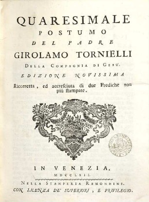 Quaresimale Postumo Del Padre Girolamo Tornielli Della Compagnia Di Gesù