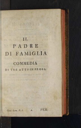 Il Padre di Famiglia Commedia di tre Atti in Prosa.