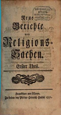 Neue Berichte von Religions-Sachen, 1