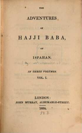 The adventures of Hajji Baba, of Ispahan : in three volumes, 1