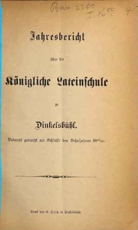 Jahresbericht über die Königliche Lateinschule zu Dinkelsbühl : bekannt gemacht am Schlusse des Schuljahres .... 1890/91