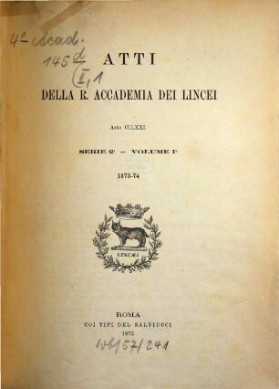 Atti della Accademia Nazionale dei Lincei. 1. 1873/74 (1875)